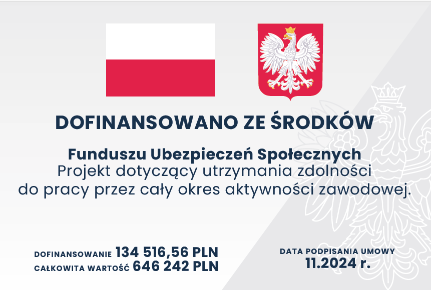 DOFINANSOWANO ZE ŚRODKÓW Funduszu Ubezpieczeń Społecznych
